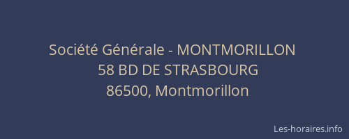 Soci&eacute;t&eacute; G&eacute;n&eacute;rale - MONTMORILLON&nbsp;