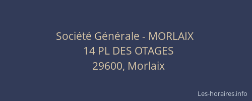 Société Générale - MORLAIX 