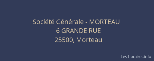 Société Générale - MORTEAU 