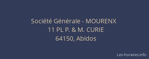 Société Générale - MOURENX 