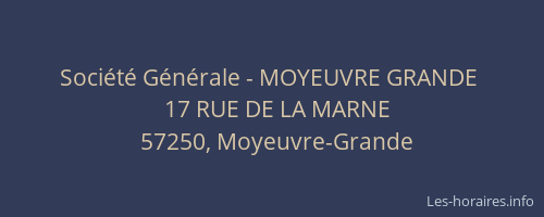 Société Générale - MOYEUVRE GRANDE 