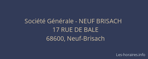 Soci&eacute;t&eacute; G&eacute;n&eacute;rale - NEUF BRISACH&nbsp;
