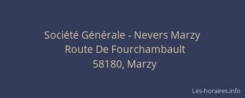 Soci&eacute;t&eacute; G&eacute;n&eacute;rale - Nevers Marzy