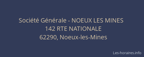 Société Générale - NOEUX LES MINES 