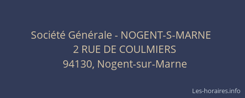 Soci&eacute;t&eacute; G&eacute;n&eacute;rale - NOGENT-S-MARNE&nbsp;