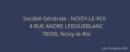 Société Générale - NOISY-LE-ROI 