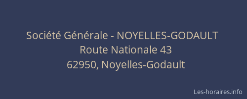 Société Générale - NOYELLES-GODAULT 