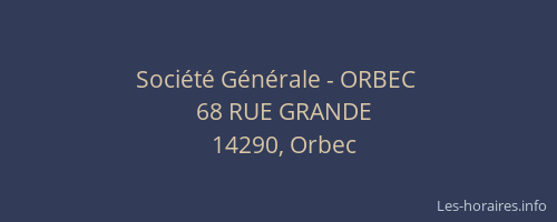 Soci&eacute;t&eacute; G&eacute;n&eacute;rale - ORBEC&nbsp;