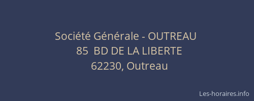 Société Générale - OUTREAU 