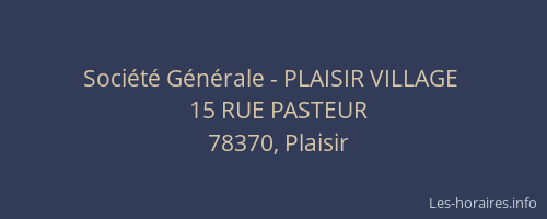 Société Générale - PLAISIR VILLAGE 