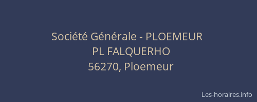 Société Générale - PLOEMEUR 