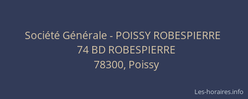 Soci&eacute;t&eacute; G&eacute;n&eacute;rale - POISSY ROBESPIERRE&nbsp;