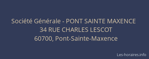 Société Générale - PONT SAINTE MAXENCE 