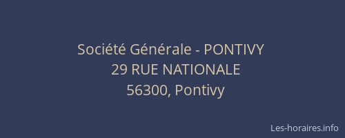 Soci&eacute;t&eacute; G&eacute;n&eacute;rale - PONTIVY&nbsp;
