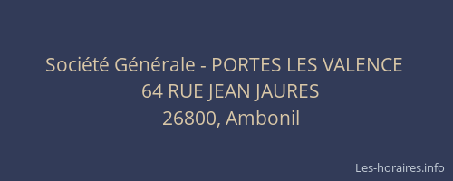 Société Générale - PORTES LES VALENCE 
