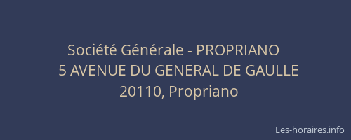 Soci&eacute;t&eacute; G&eacute;n&eacute;rale - PROPRIANO&nbsp;