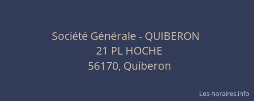 Soci&eacute;t&eacute; G&eacute;n&eacute;rale - QUIBERON&nbsp;