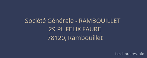 Soci&eacute;t&eacute; G&eacute;n&eacute;rale - RAMBOUILLET&nbsp;