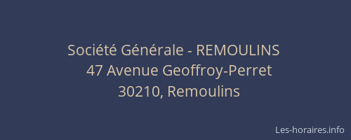 Société Générale - REMOULINS 
