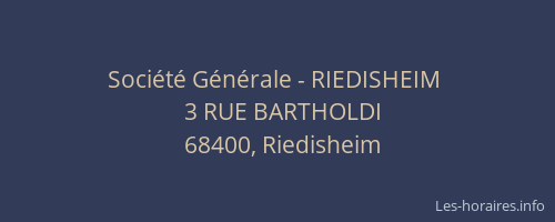 Soci&eacute;t&eacute; G&eacute;n&eacute;rale - RIEDISHEIM&nbsp;