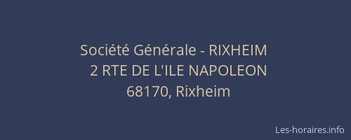 Soci&eacute;t&eacute; G&eacute;n&eacute;rale - RIXHEIM&nbsp;
