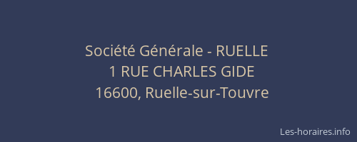 Soci&eacute;t&eacute; G&eacute;n&eacute;rale - RUELLE&nbsp;