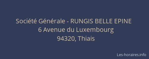 Société Générale - RUNGIS BELLE EPINE 