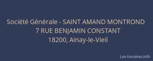 Soci&eacute;t&eacute; G&eacute;n&eacute;rale - SAINT AMAND MONTROND&nbsp;