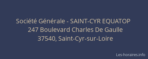Soci&eacute;t&eacute; G&eacute;n&eacute;rale - SAINT-CYR EQUATOP&nbsp;