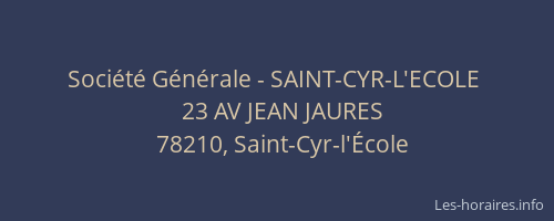Société Générale - SAINT-CYR-L'ECOLE 
