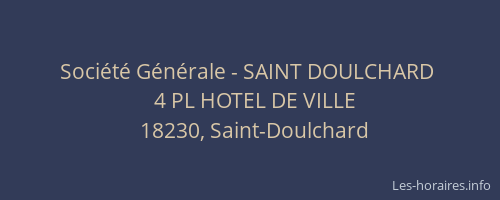 Société Générale - SAINT DOULCHARD 