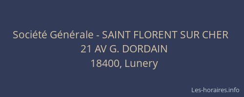 Société Générale - SAINT FLORENT SUR CHER 