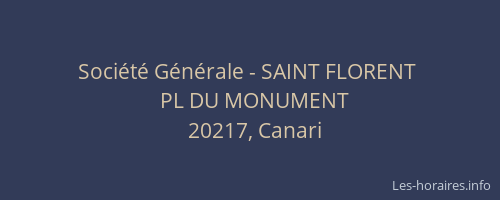 Soci&eacute;t&eacute; G&eacute;n&eacute;rale - SAINT FLORENT&nbsp;