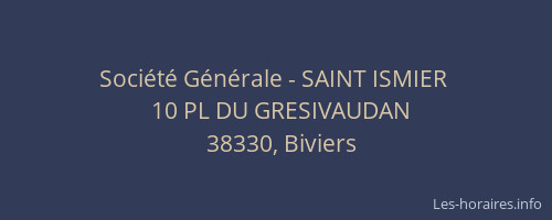 Société Générale - SAINT ISMIER 