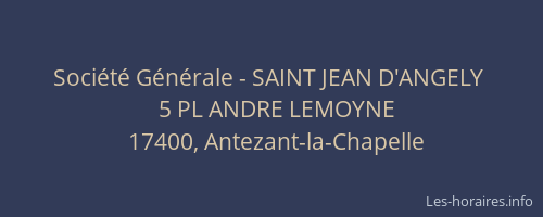 Société Générale - SAINT JEAN D'ANGELY 