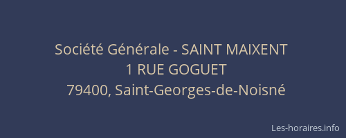 Soci&eacute;t&eacute; G&eacute;n&eacute;rale - SAINT MAIXENT&nbsp;