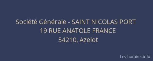 Société Générale - SAINT NICOLAS PORT 