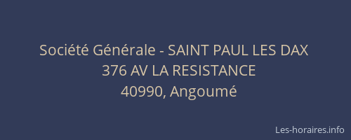 Société Générale - SAINT PAUL LES DAX 