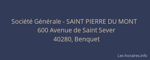 Société Générale - SAINT PIERRE DU MONT 