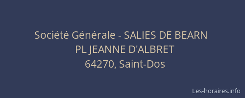 Société Générale - SALIES DE BEARN 