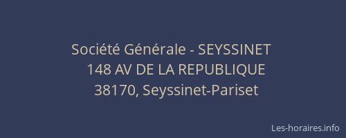 Société Générale - SEYSSINET 