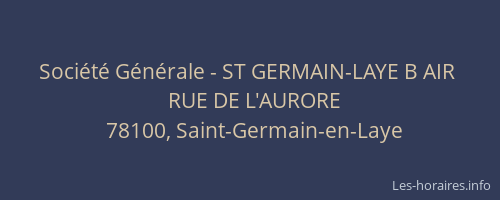 Société Générale - ST GERMAIN-LAYE B AIR 