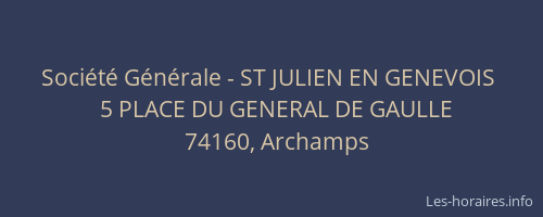 Société Générale - ST JULIEN EN GENEVOIS 