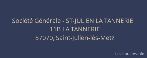 Société Générale - ST-JULIEN LA TANNERIE 