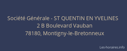 Société Générale - ST QUENTIN EN YVELINES 