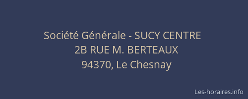 Soci&eacute;t&eacute; G&eacute;n&eacute;rale - SUCY CENTRE&nbsp;