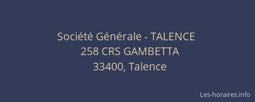 Soci&eacute;t&eacute; G&eacute;n&eacute;rale - TALENCE&nbsp;