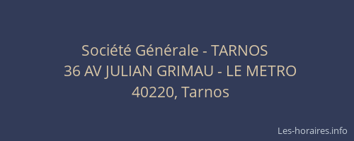 Société Générale - TARNOS 