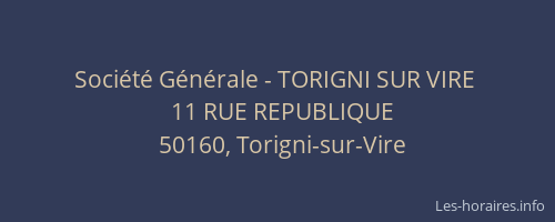 Société Générale - TORIGNI SUR VIRE 