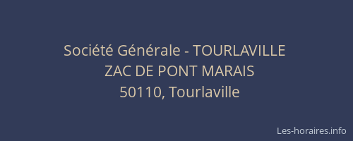Société Générale - TOURLAVILLE 